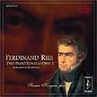 Ferdinand Ries: Two Piano Sonatas Opus 1 
(Dedicated to Beethoven)